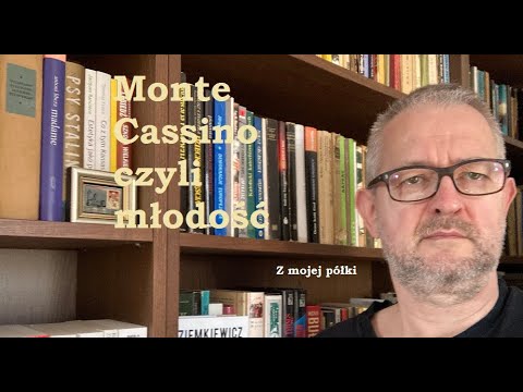 Monte Cassino – czyli młodość