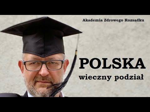 Polska – wieczny podział