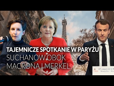 TAJEMNICZE spotkanie w Paryżu. Suchanow, Macron, Merkel…
