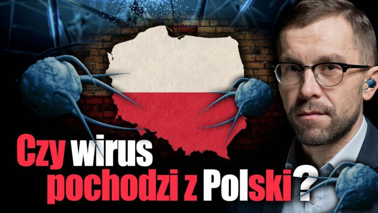 Czy wirus pochodzi z Polski?