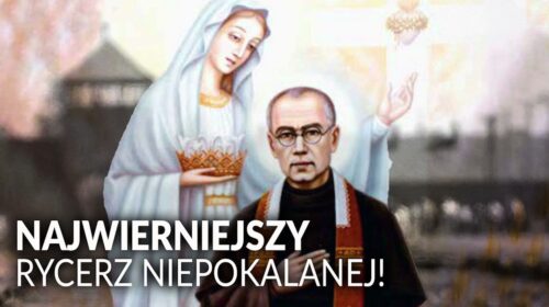 Najwierniejszy rycerz Niepokalanej!