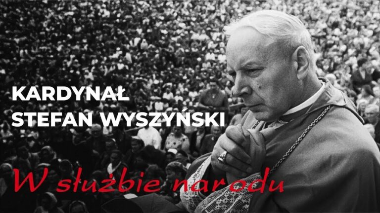 Kardynał Stefan Wyszyński W Służbie Narodu