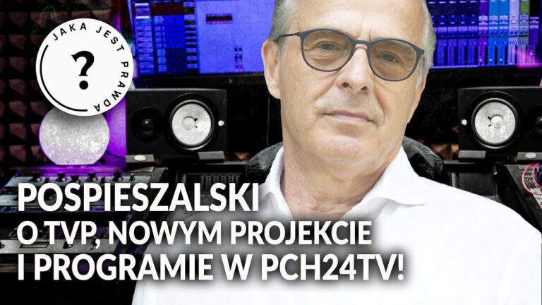 O TVP, nowym projekcie i PROGRAMIE W PCH24TV!