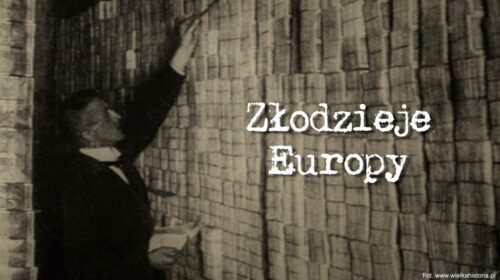 Złodzieje Europy – cz. II