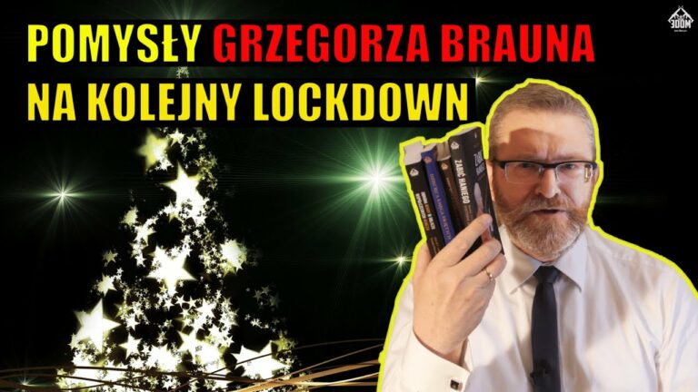 Pomysły Grzegorza Brauna na kolejny lockdown