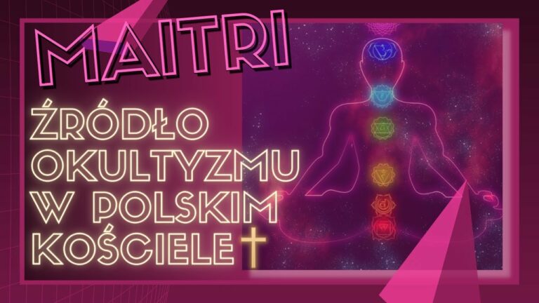 Ruch Maitri. Jak wlewał okultyzm do serc polskich katolików?