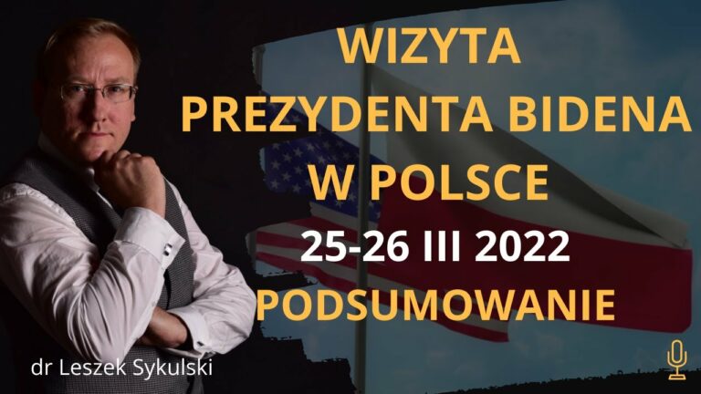 Wizyta prezydenta Bidena w Polsce (25-26 III 2022). Podsumowanie