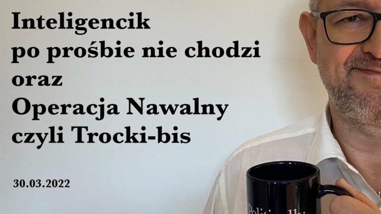 Operacja Nawalny czyli Trocki-bis