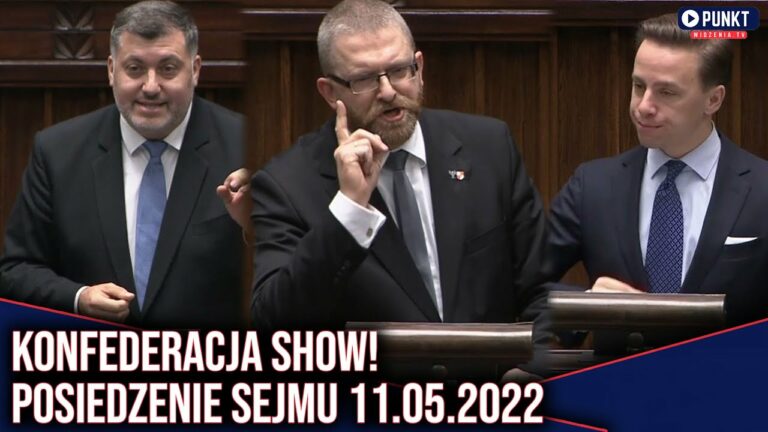 Konfederacja SHOW w Sejmie! 11.05.22