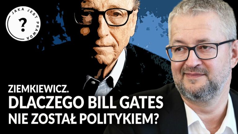 Dlaczego Bill Gates nie został politykiem?