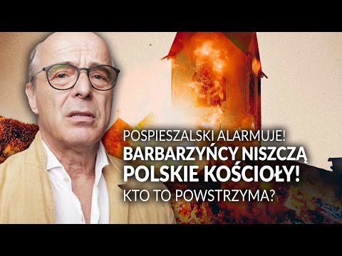 Barbarzyńcy niszczą polskie kościoły! Kto to powstrzyma?