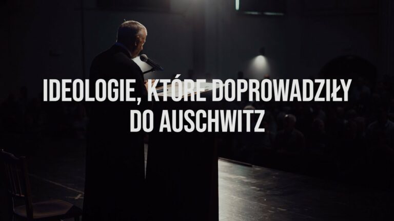 Ideologie, które doprowadziły do Auschwitz
