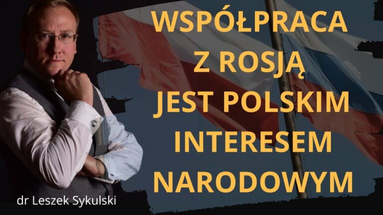 Współpraca z Rosją jest polskim interesem narodowym?
