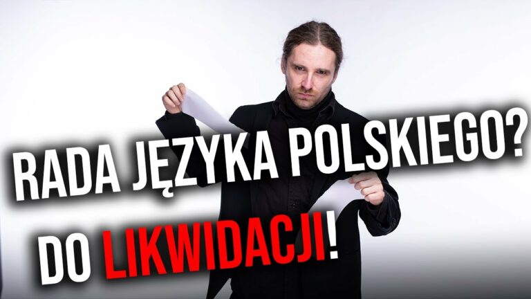 Rada Języka Polskiego? Do likwidacji!