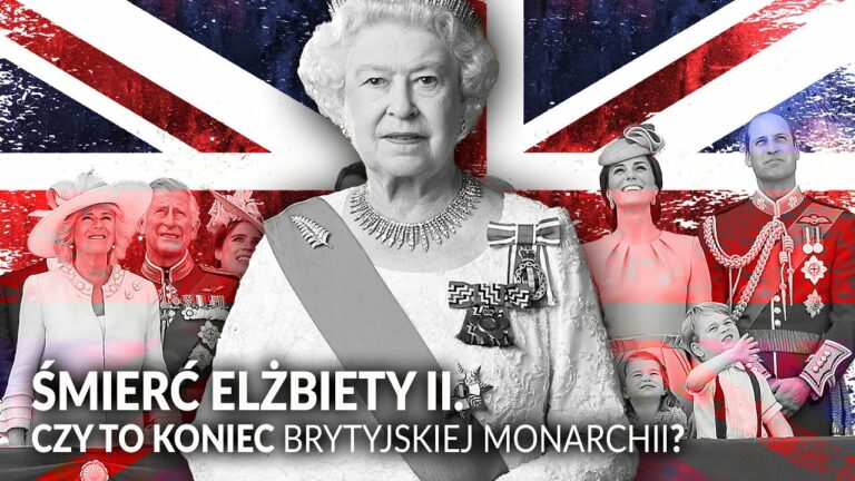ŚMIERĆ ELŻBIETY II. To koniec brytyjskiej monarchii?
