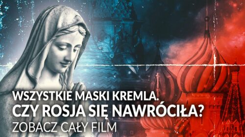 Wszystkie maski Kremla. Czy Rosja się nawróciła?