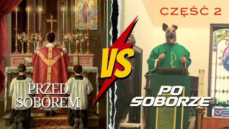 Dwie doktryny przed i po soborze. Która jest katolicka?