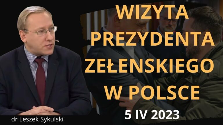 Wizyta prezydenta Zełenskiego w Polsce – 5 IV 2023