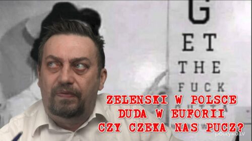 Zelensky w Polsce, Duda w kosmosie, NATO sztorcuje nasze Imperium