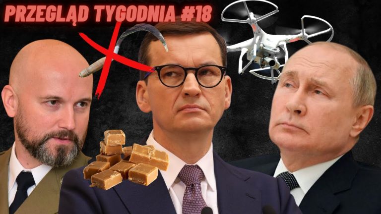 Niszczenie rolnictwa w celu zniszczenia polskości, atak drona na kreml i krówki antykorupcyjne