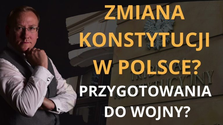 Zmiana konstytucji w Polsce? Przygotowania do wojny?