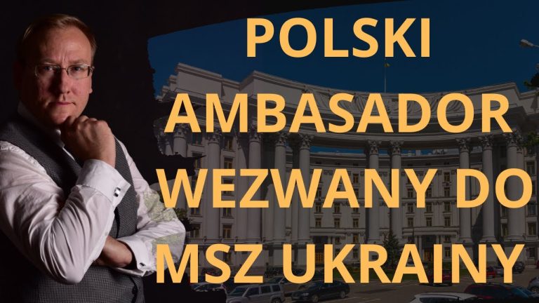 Polski ambasador wezwany do MSZ Ukrainy