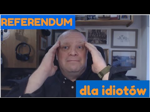 Referendum dla idiotów