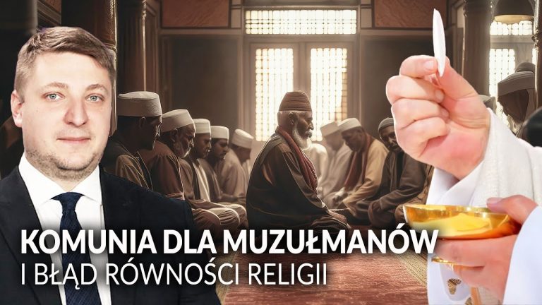 Komunia dla muzułmanów i błąd wolności religii