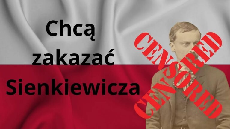 Czy powieści Sienkiewicza zostaną w Polsce zakazane?