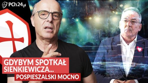 „Gdybym dzisiaj spotkał Sienkiewicza…”