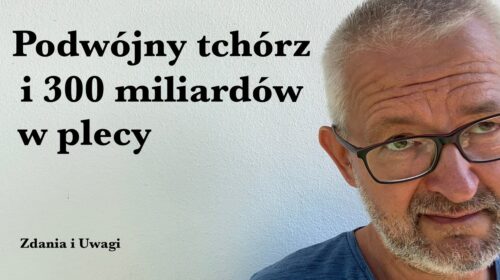 Podwójny tchórz – i 300 miliardów w plecy