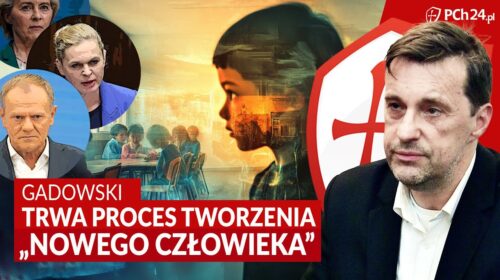 Trwa proces tworzenia „nowego człowieka”