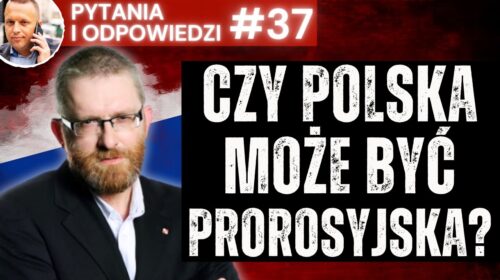Czy Polska może być prorosyjska?