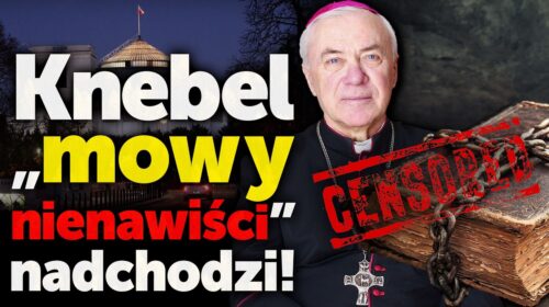 Cenzorskie zapędy rządzących. Knebel ,,mowy nienawiści” nadchodzi!