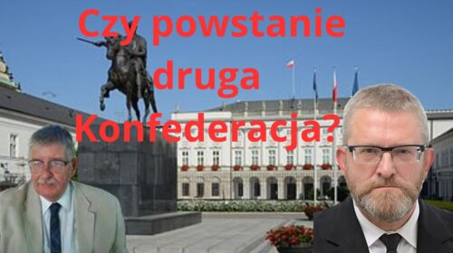 Czy powstanie druga Konfederacja?