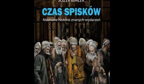 Czas na prawdę i czas spisków!