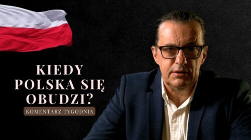Kiedy Polska się obudzi?