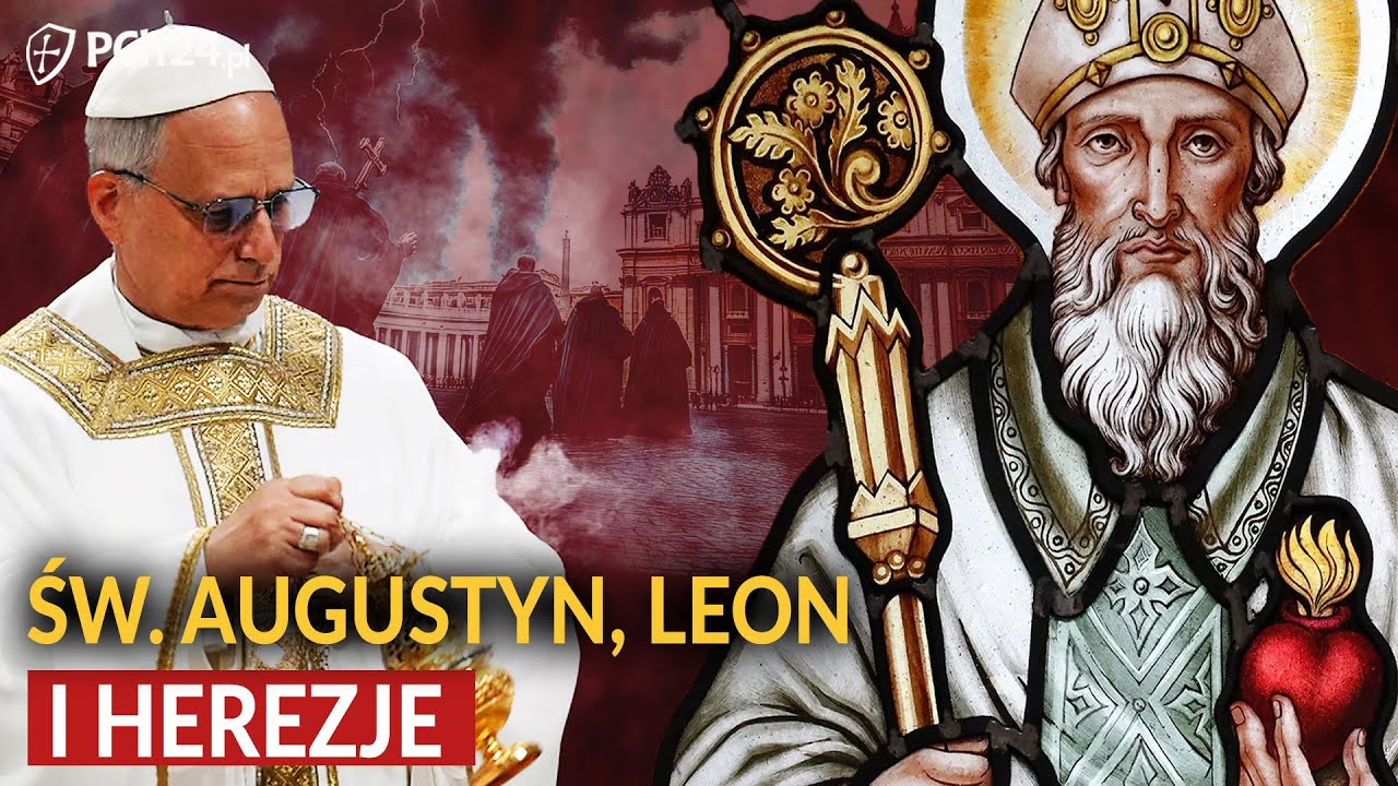 Św. Augustyn, Leon XIV i herezje