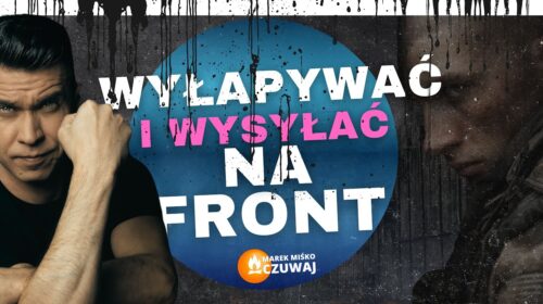 Wysyłać na front!