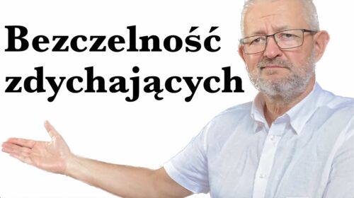 Bezczelność zdychających