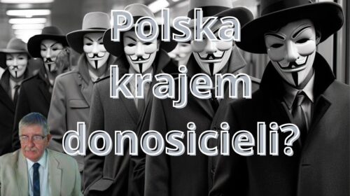 Czy Polska stała się krajem donosicieli i kapusiów?