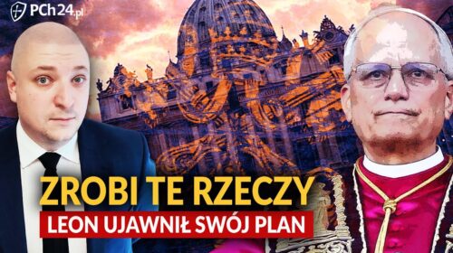 Leon XIV ujawnia swój plan