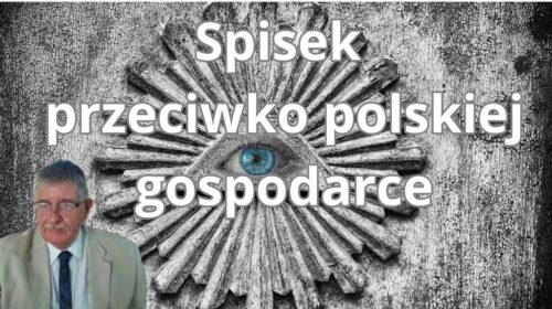Spisek przeciwko polskiej gospodarce