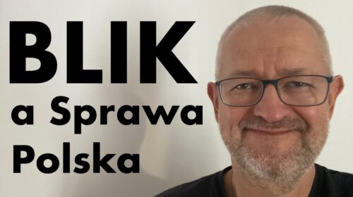 BLIK a Sprawa Polska