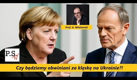 Czy będziemy obwiniani za klęskę na Ukrainie?