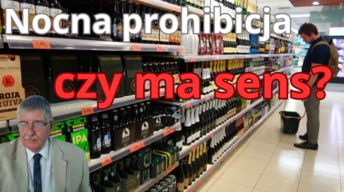 Czy nocna prohibicja w Polsce ma sens?