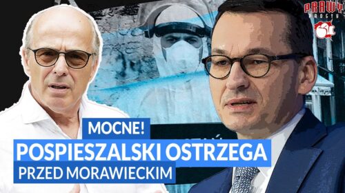 Pospieszalski ostrzega przed Mateuszem Morawieckim