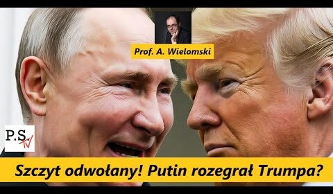 Szczyt odwołany! Putin rozegrał Trumpa?