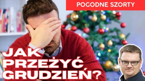 Jak przeżyć grudzień?
