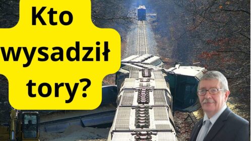 Kto naprawdę dokonał „zamachu na tory”? Rosja? Ukraina? A może to była prywatna akcja?